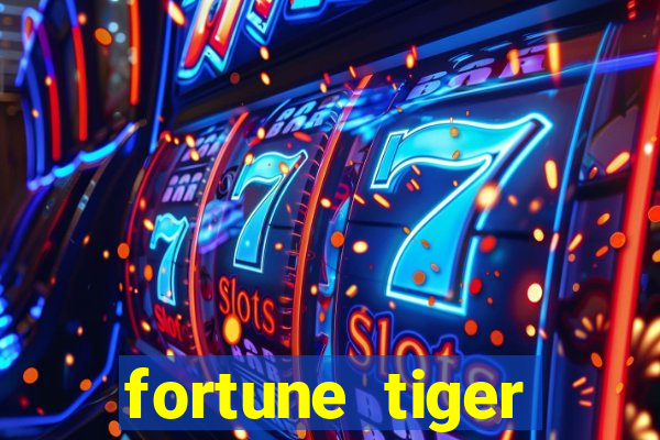 fortune tiger plataforma de 1 real